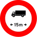 C25: No entry for drivers of vehicles that exceed the combined length indicated on the sign